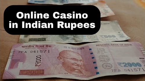 Online Casino in Indian Rupees ₹ INR