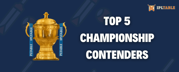 Top 5 Championship Contenders
